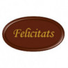 LETRERO CHOCOLATE OVALADO FELICITATS 46x26 MM